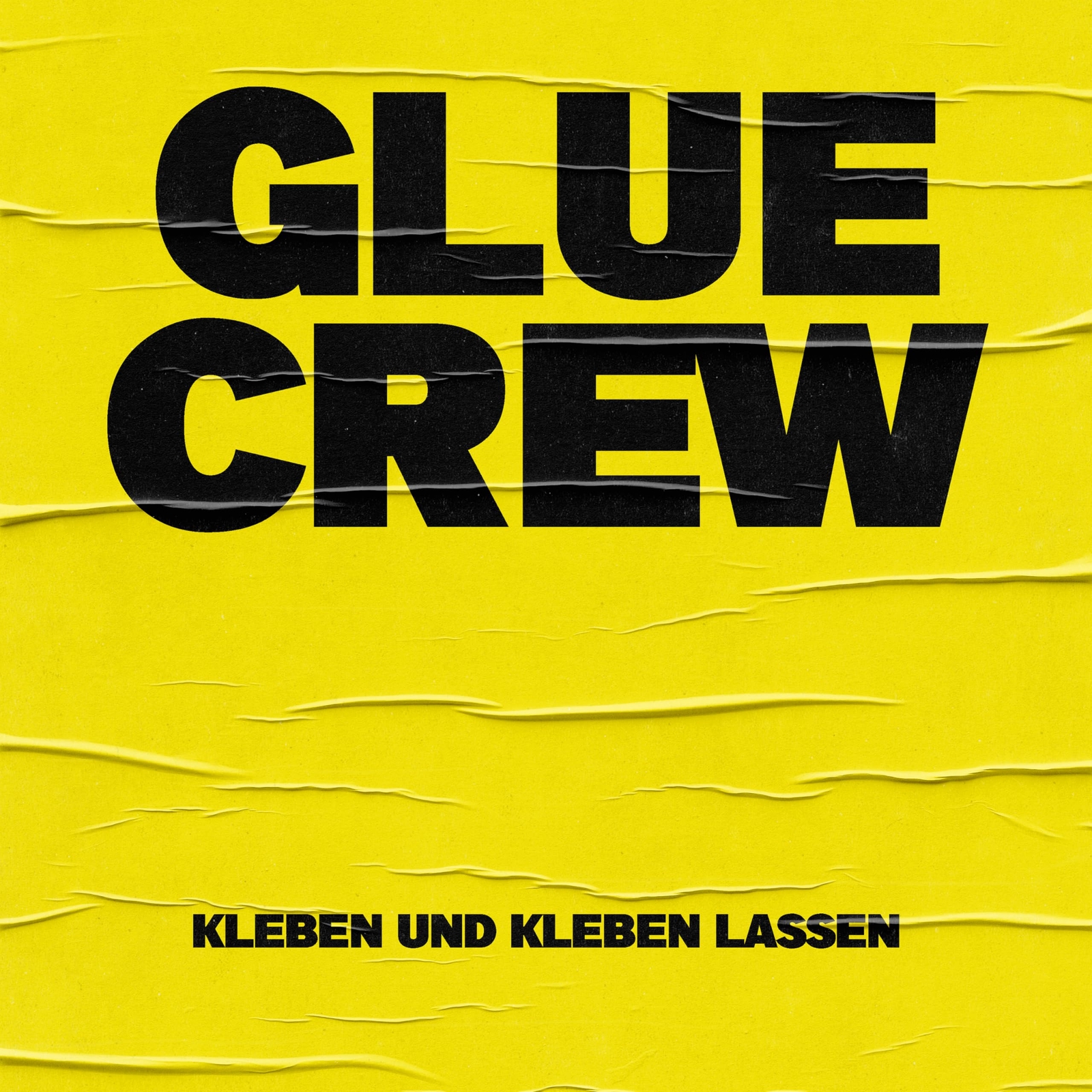 glue crew kleben und kleben lassen (CD)