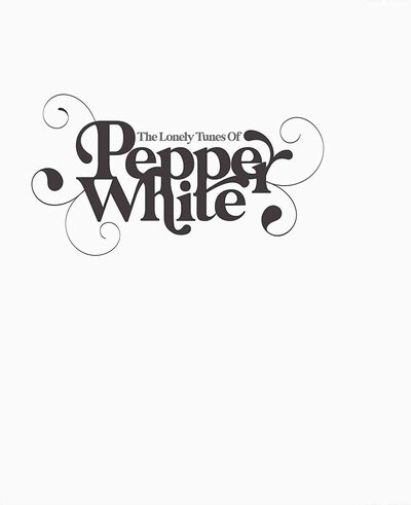 Pepper White The Lonely Tunes of Pepper White (Vinyl LP) 12" Album