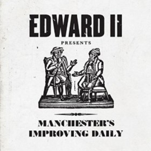 Edward II Manchester's Improving Daily (CD) Album