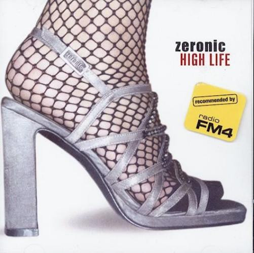 Zeronic ZERONIC-HIGH LIFE - ZERONIC-HI (CD)