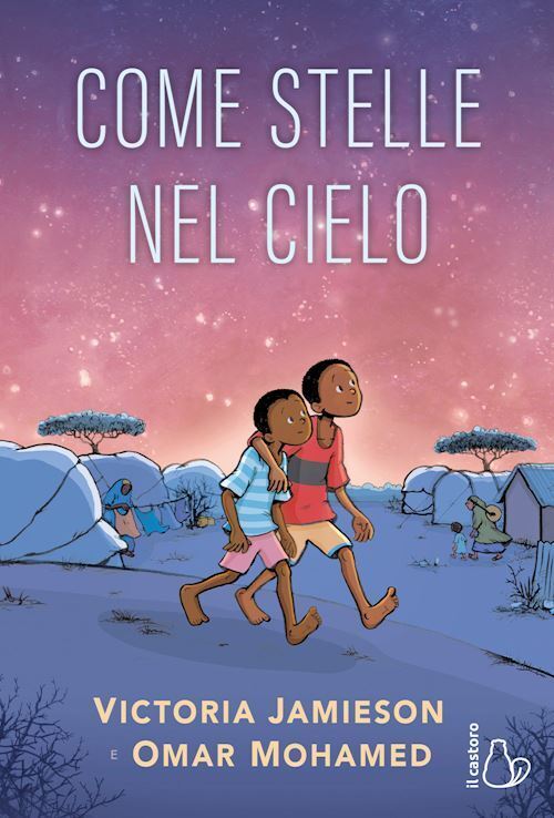 COME STELLE NEL CIELO  - JAMIESON VICTORIA, MOHAMED OMAR - Il Castoro
