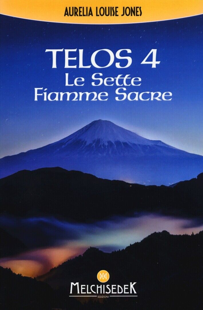 Telos. Vol. 4: Le sette fiamme sacre - [Melchisedek]