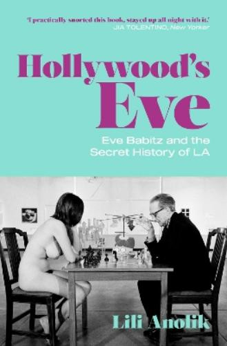 Lili Anolik Hollywood's Eve (Tascabile)