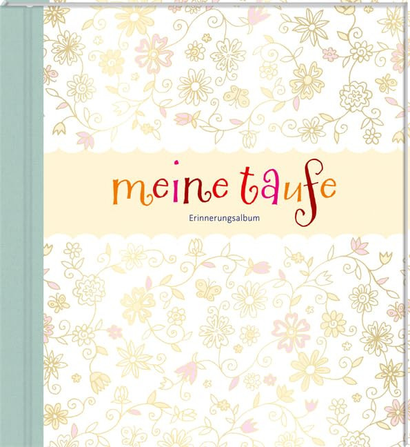 Georg Lehmacher Meine Taufe: Erinnerungsalbum (Copertina rigida)