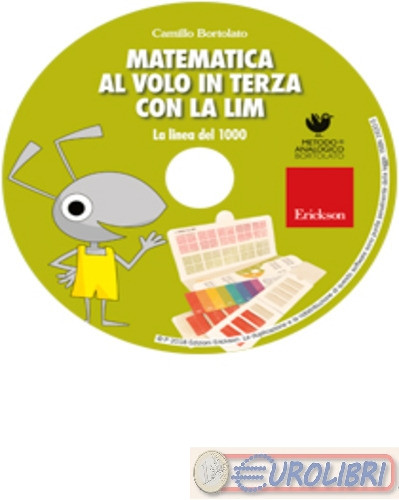 9788859016205 Camillo Bortolato Matematica al volo in terza con la LIM. La linea