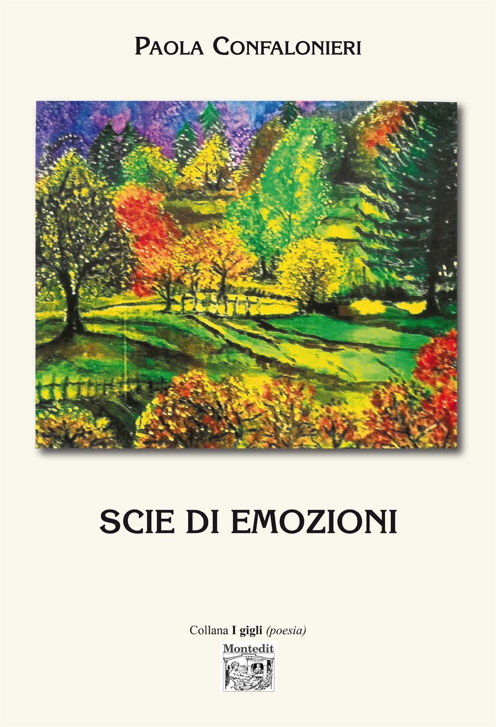 Libri Confalonieri Paola - Scie Di Emozioni