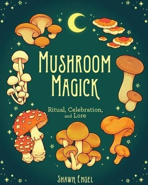 LIbri UK/US Shawn Engel - Mushroom Magick