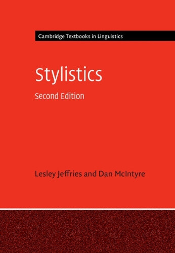 Stylistics (Cambridge Textbooks in Linguistics) by Lesley