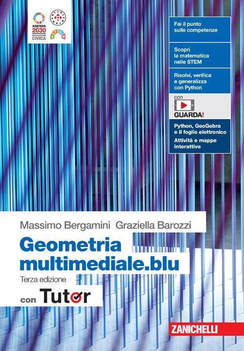 MATEMATICA MULTIMEDIALE.BLU. GEOMETRIA. CON TUTOR. PER LE SCUOLE SUPERIORI. CON