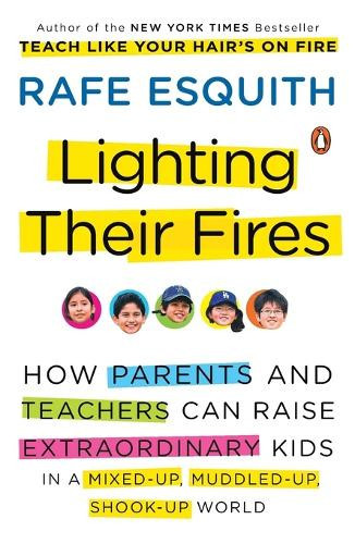 Rafe Esquith Lighting Their Fires (Tascabile)