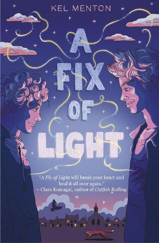 A Fix of Light by Kel Menton