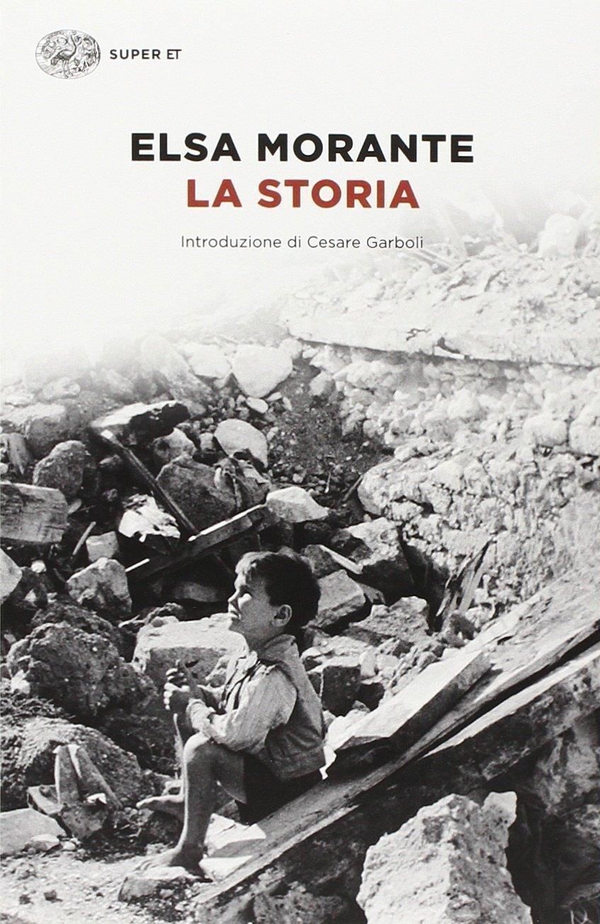 Libri Elsa Morante - La Storia