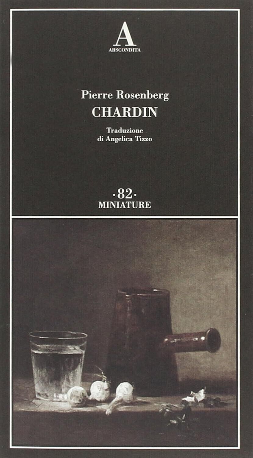 Chardin - Pierre Rosenberg, Abscondita