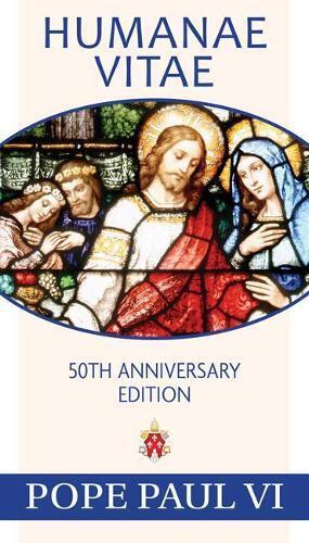 Humanae Vitae, 50th Anniversary Edition (Tascabile)