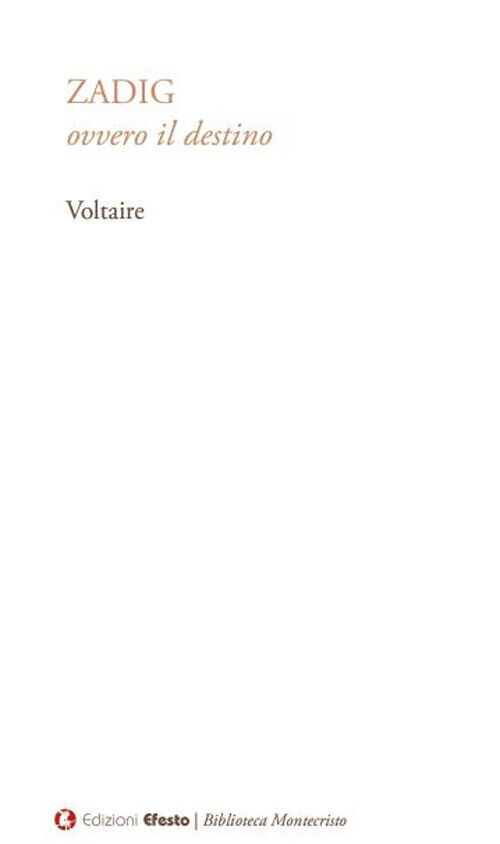 Zadig ovvero il destino - Voltaire