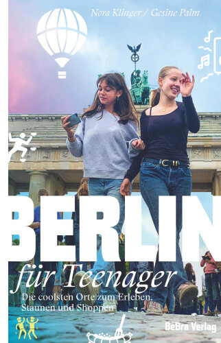 Berlin für Teenager [German] by Klinger, Nora