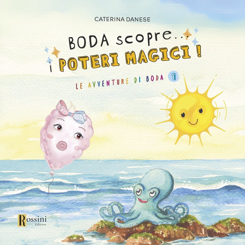 Libri Danese Caterina - Boda Scopre... I Poteri Magici!