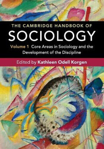 The Cambridge Handbook of Sociology: Core Areas in Sociology and the