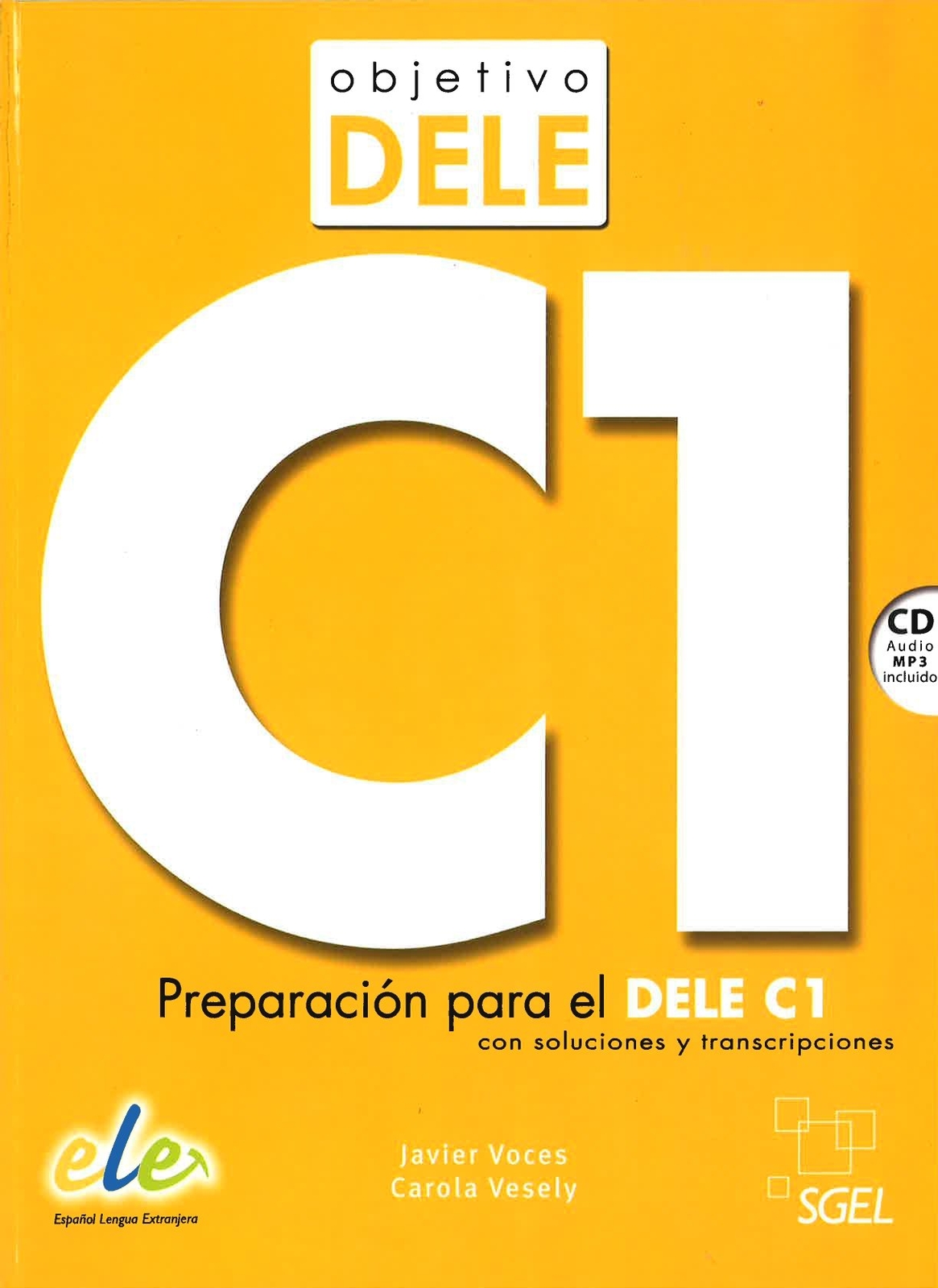 9788497786393 Objetivo DELE C1 [Lingua spagnola]: Preparacion para el DELE C1 -