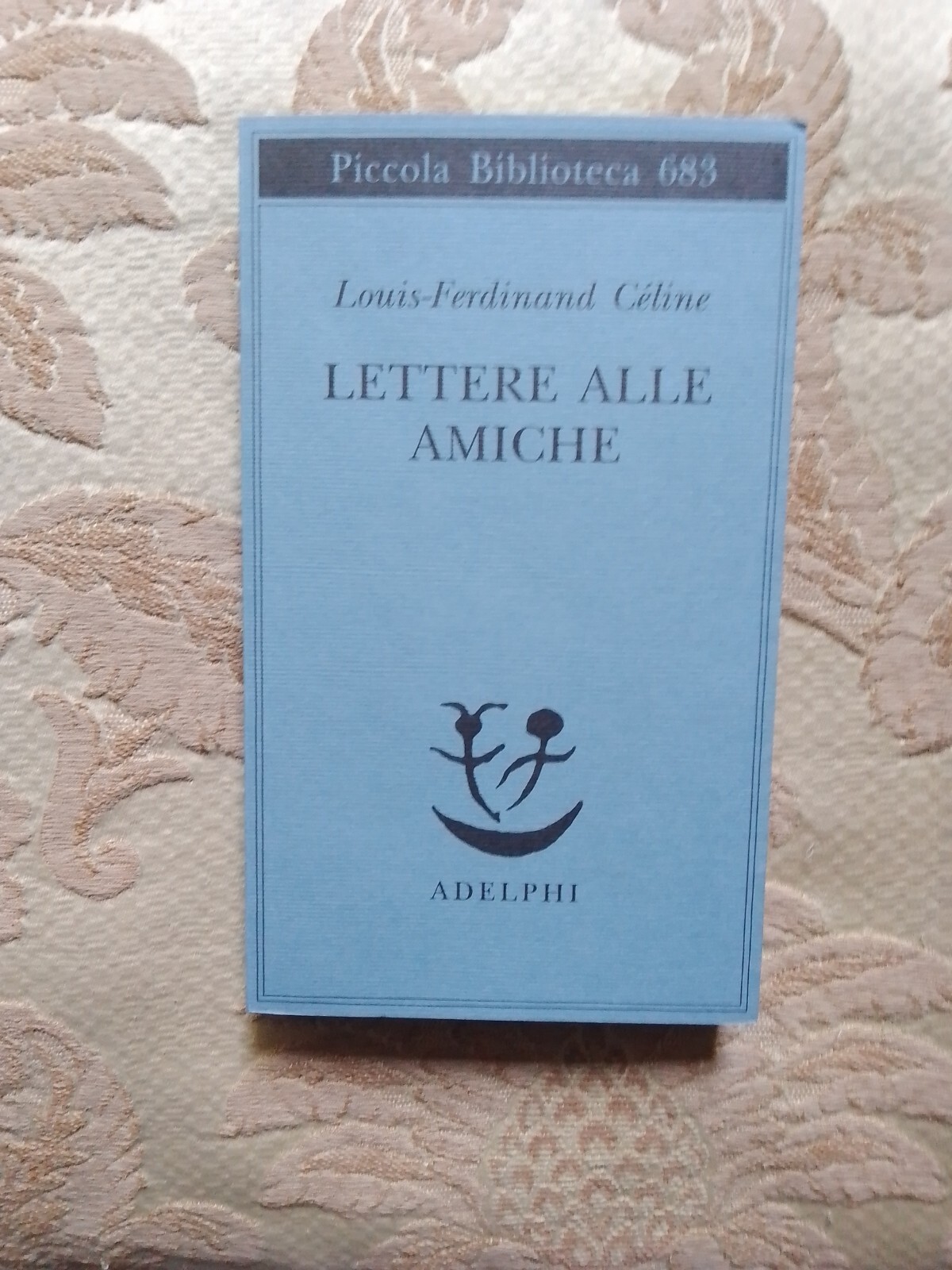 Celine,Lettere Alle Amiche