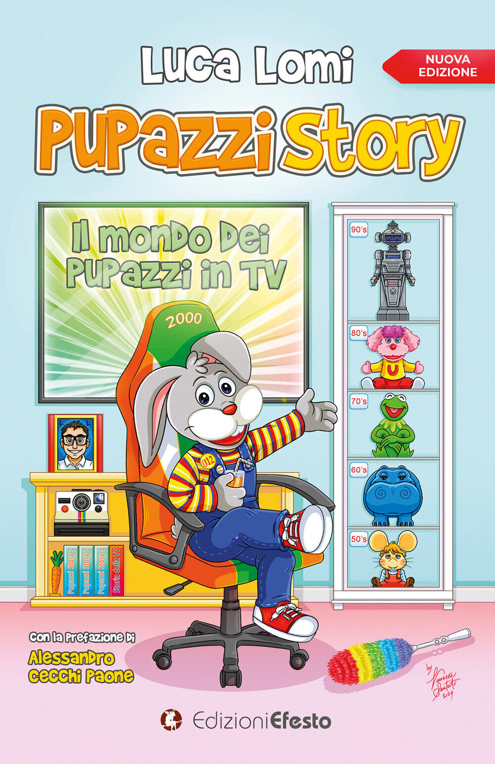 Pupazzi story. Il mondo dei pupazzi in TV - Lomi Luca