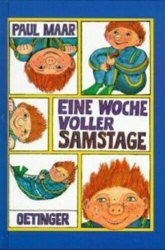Eine Woche voller Samstage [German] by Maar, Paul