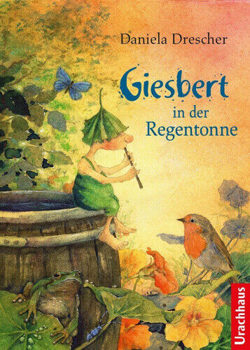 Giesbert in der Regentonne [German] by Drescher, Daniela