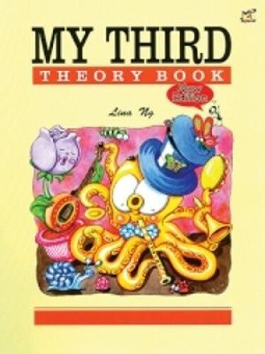 My Third Theory Book (Theory Of Music Made Easy) by Lina Ng