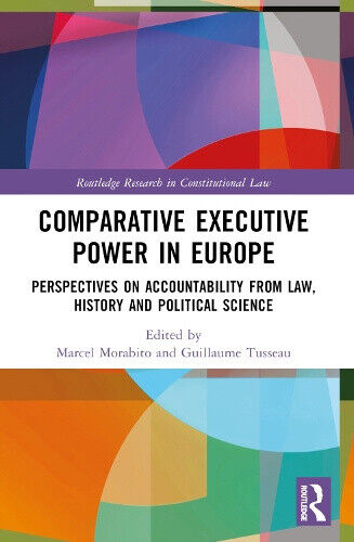 Comparative Executive Power in Europe: Perspectives on Accountability from