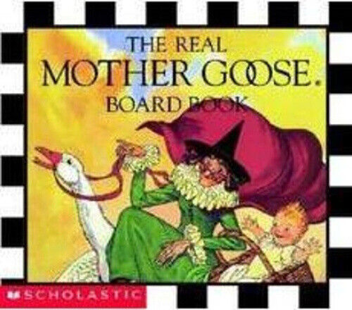 The Real Mother Goose Board Book (Real Mother Goose Library) [Board book]
