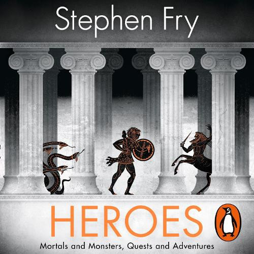 Stephen Fry Penguin Books Ltd Heroes (CD) Stephen Fry’s Greek Myths