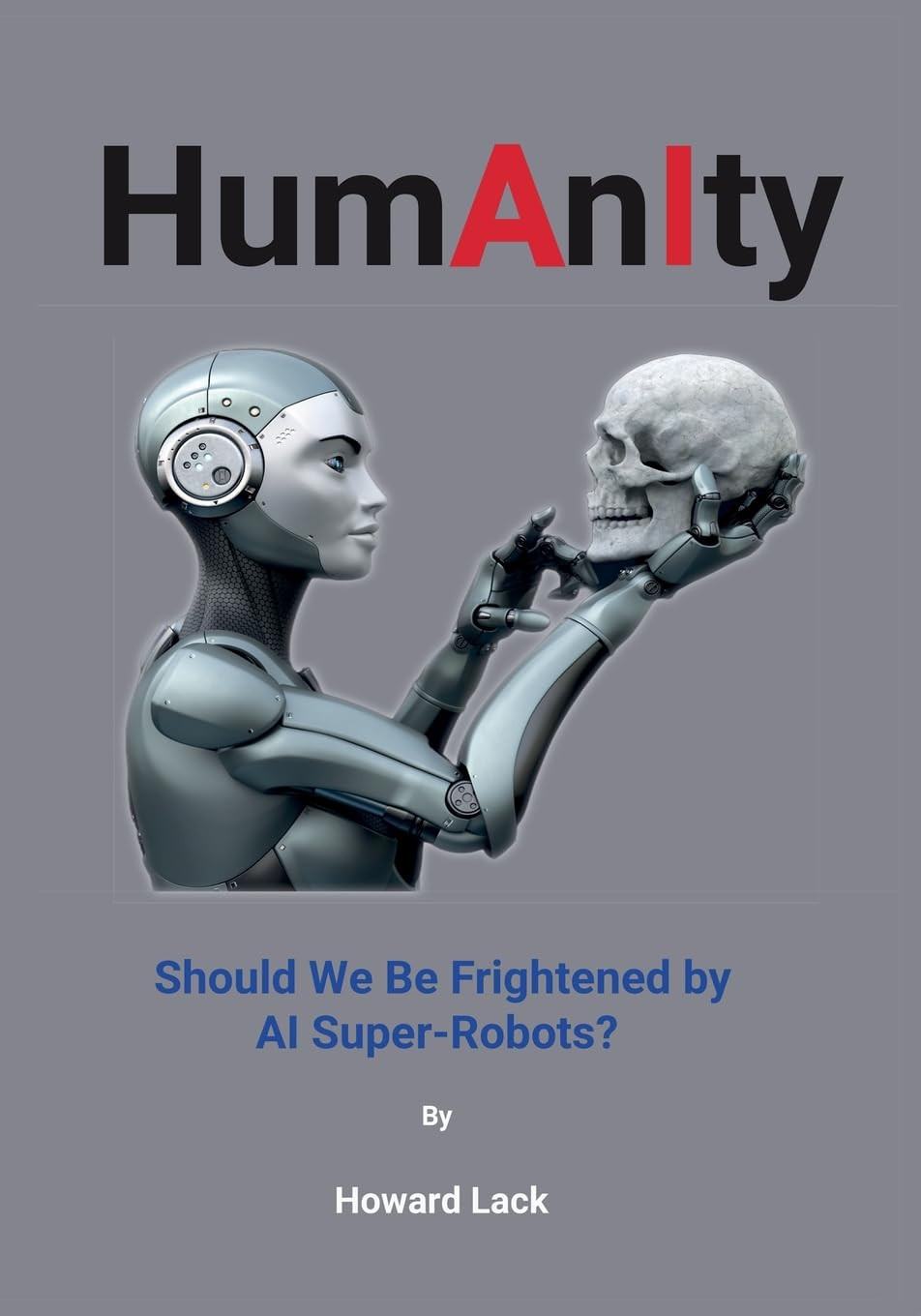 Howard Lack Mr Howard Lack HumAnIty (Tascabile)