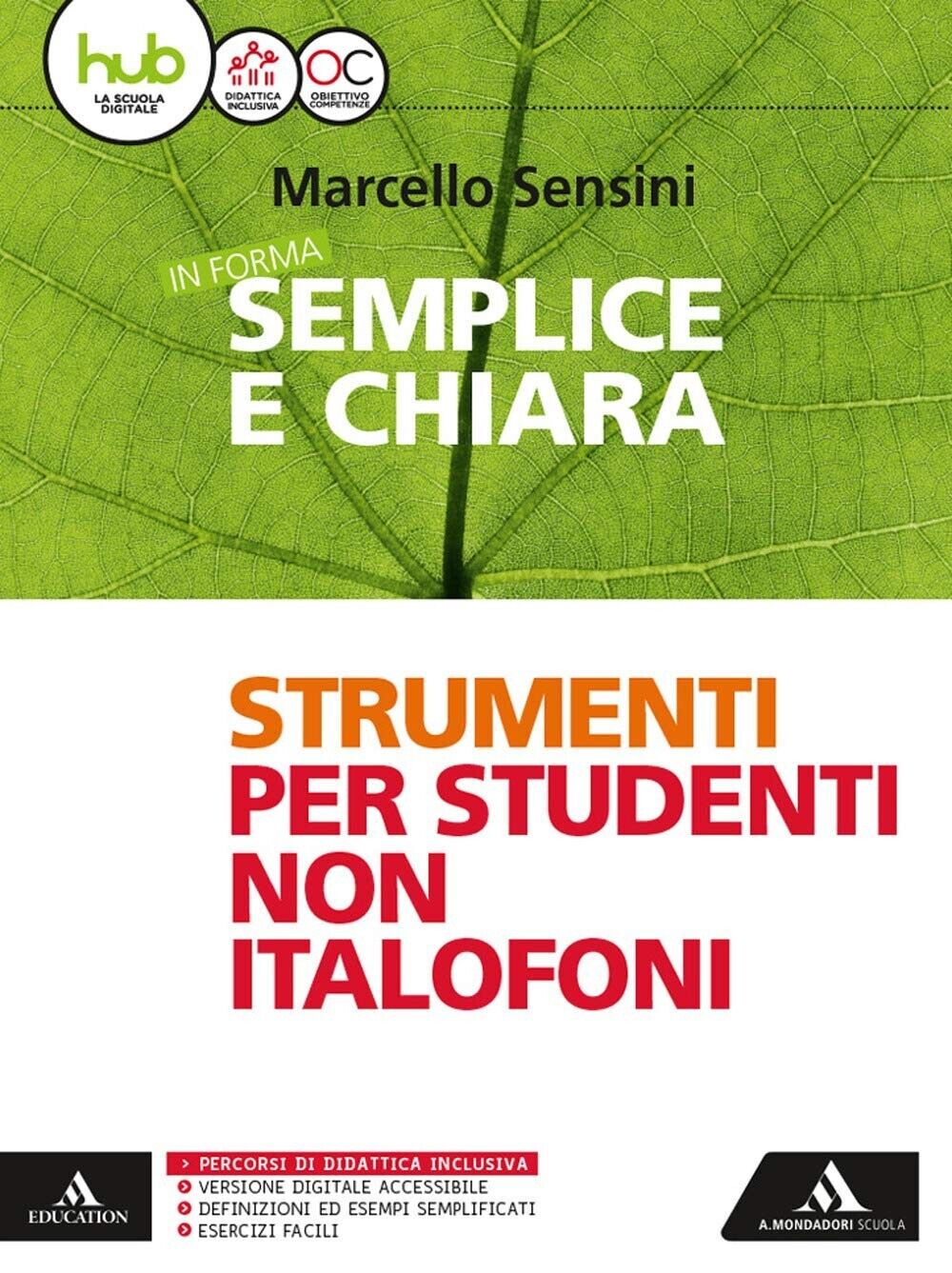 In forma semplice e chiara. Non italofoni- ISBN: 9788824755757- VOLUME IN REGALO