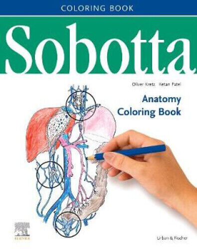 Sobotta Anatomy Coloring Book ENGLISCH/LATEIN by Kretz, Oliver, Priv.-Doz. D