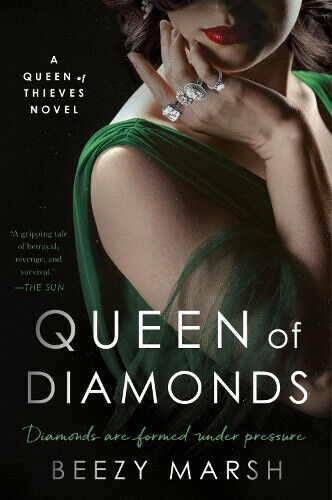 Queen of Diamonds (Queen of Thieves The) by Beezy Marsh