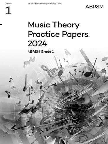 Music Theory Practice Papers 2024, ABRSM Grade 1 (Theory of Music Exam papers