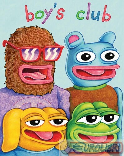 9791280495440 Matt Furie Boy's club ASSOCIAZIONE CULTURALE EUTERPE