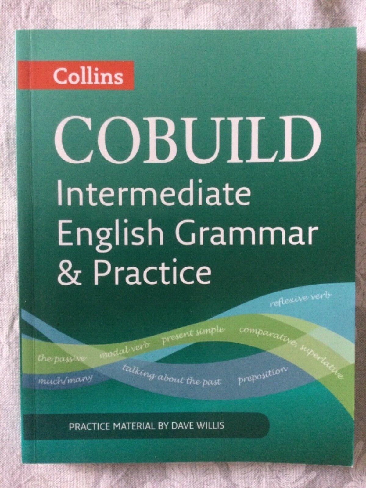 Collins Cobuild - Intermedio English Grammar E Practice Di,Nuovo Libro