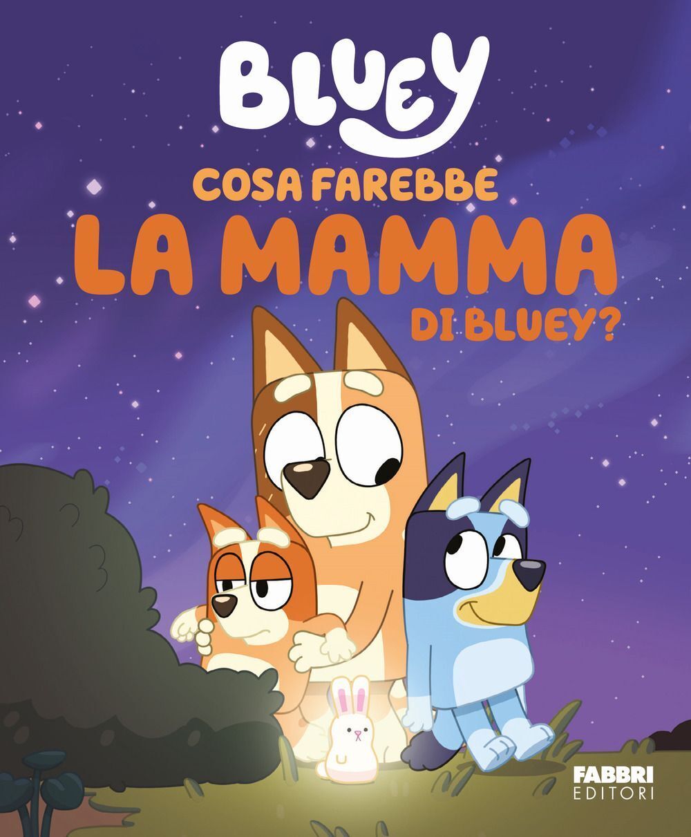 Libri Cosa Farebbe La Mamma Di Bluey? Bluey