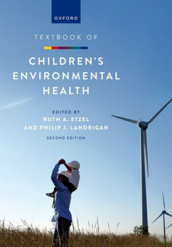Textbook of Children's Environmental Health by Ruth A. Etzel