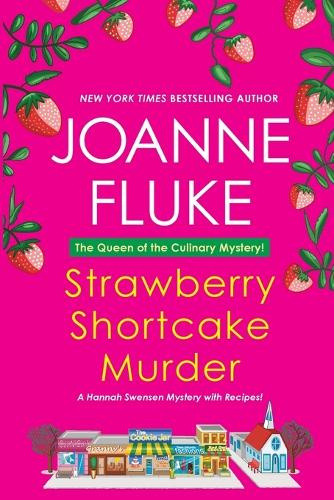 Strawberry Shortcake Murder: A Hannah Swensen Mystery by Joanne Fluke
