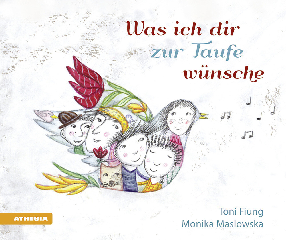 Was ich dir zur Taufe wünsche - Fiung Toni