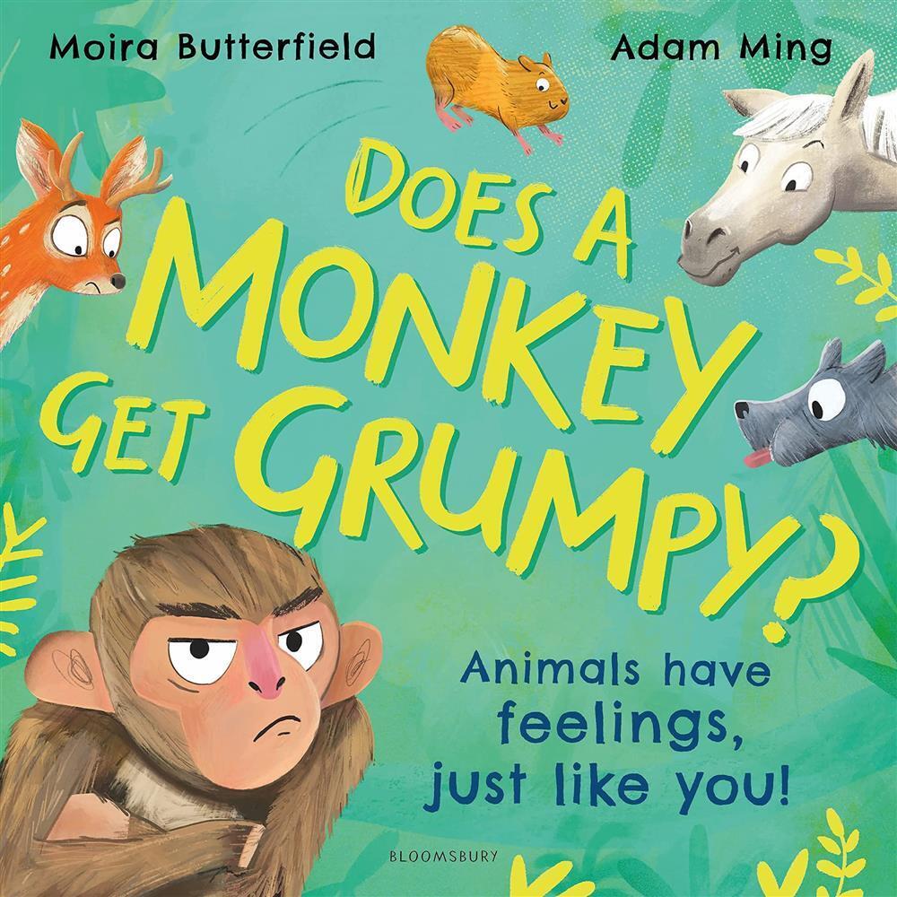 Does A Monkey Get Grumpy?: Animals have feelings, just like you! - Butterf...