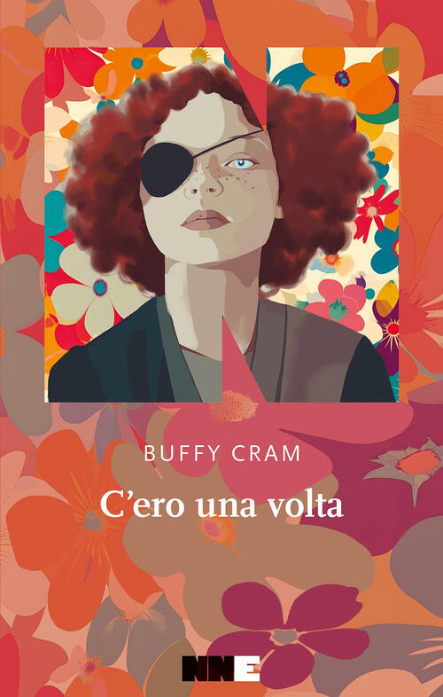 C'ero Una Volta Buffy Cram Nn Editore 2025