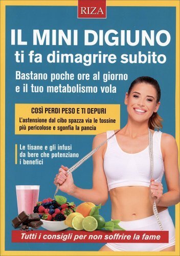 LIBRO IL MINI DIGIUNO TI FA DIMAGRIRE SUBITO
