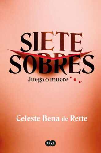 Siete Sobres / Seven Envelopes [Spanish] by Bena de Rette, Celeste