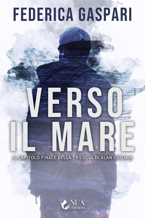Verso il mare  - Gaspari Federica - Nua