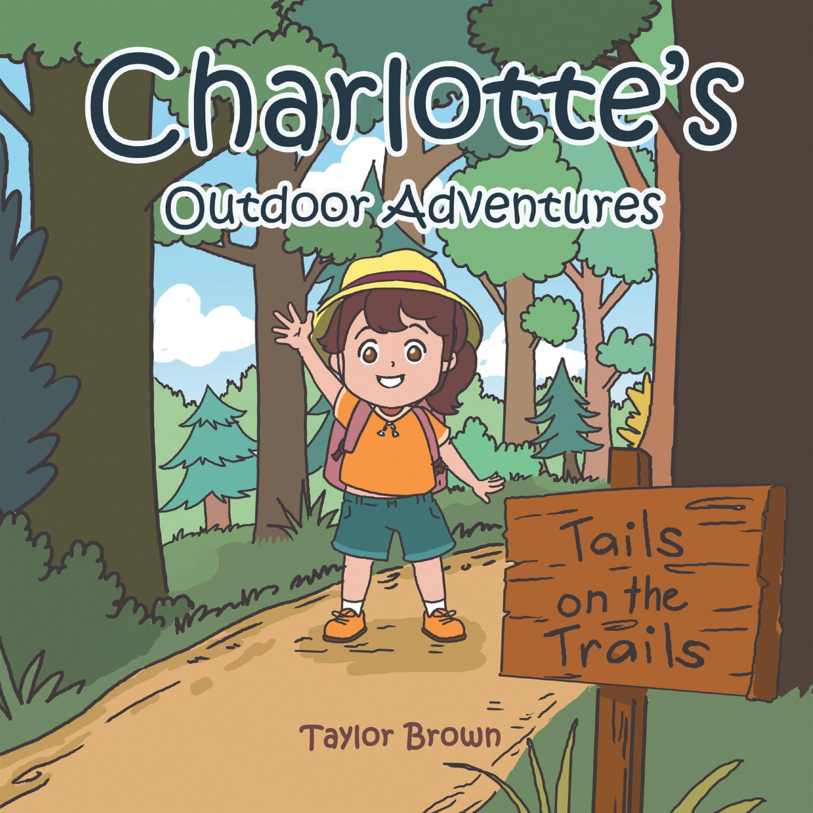 Taylor Brown Charlotte's Outdoor Adventures: Tails on the Trails (Tascabile)