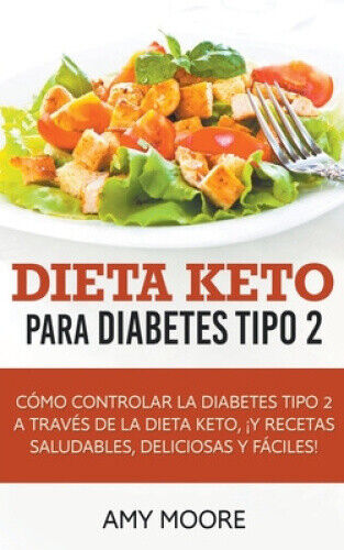 Dieta Keto para la diabetes tipo 2: Cómo controlar la diabetes tipo 2 con la