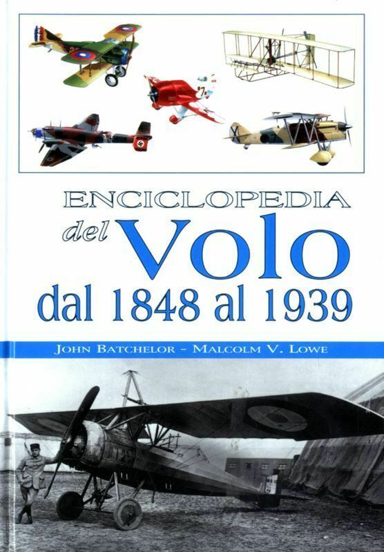 ENCICLOPEDIA DEL VOLO DAL 1848 AL 1939 - AA.VV - WHITE STAR 2006 [NA1]